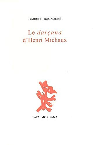 Le darçana d'Henri Michaux