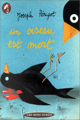Un oiseau est mort