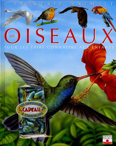les oiseaux : pour les faire connaître aux enfants (1jeu)