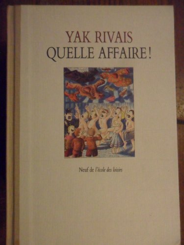 Quelle affaire ! : nouveaux contes de la rue Marcel-Aymé