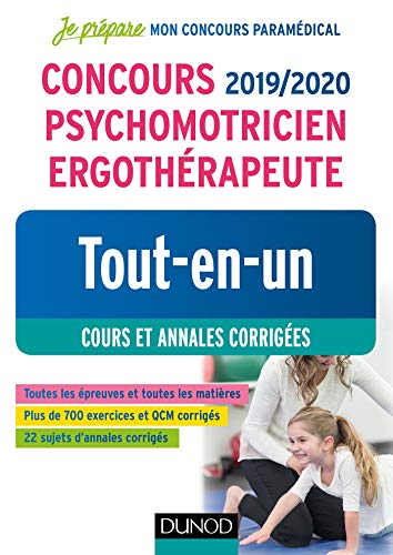 Psychomotricien ergothérapeute : tout-en-un, cours et annales corrigées : concours 2019-2020