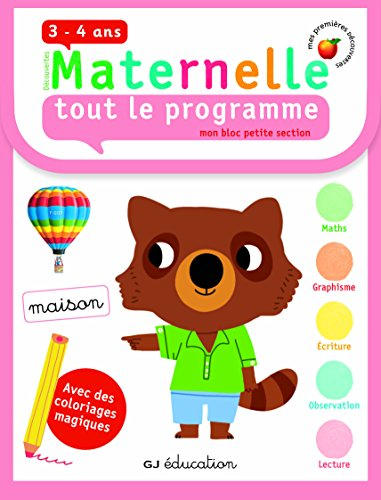 Découvertes maternelle, tout le programme : petite section, 3-4 ans
