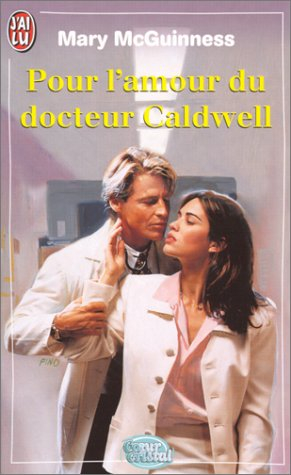 Pour l'amour du docteur Caldwell