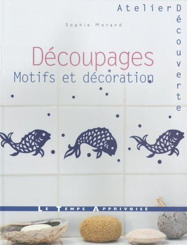 Découpages : motifs et décoration