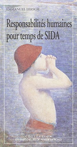 Responsabilités humaines pour temps de sida : les enjeux éthiques