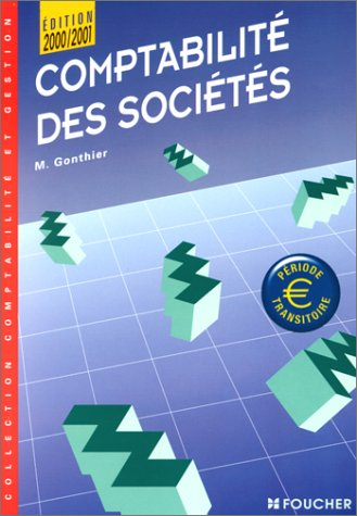 Comptabilité des sociétés, édition 2000-2001