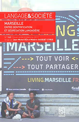Langage et société, n° 162. Marseille : entre gentrification et ségrégation langagière