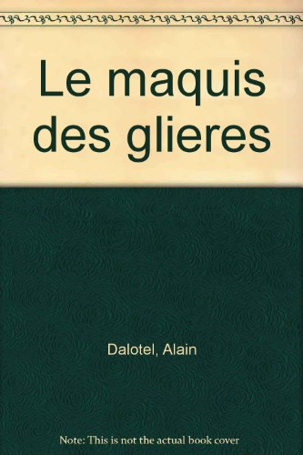Le Maquis des Glières