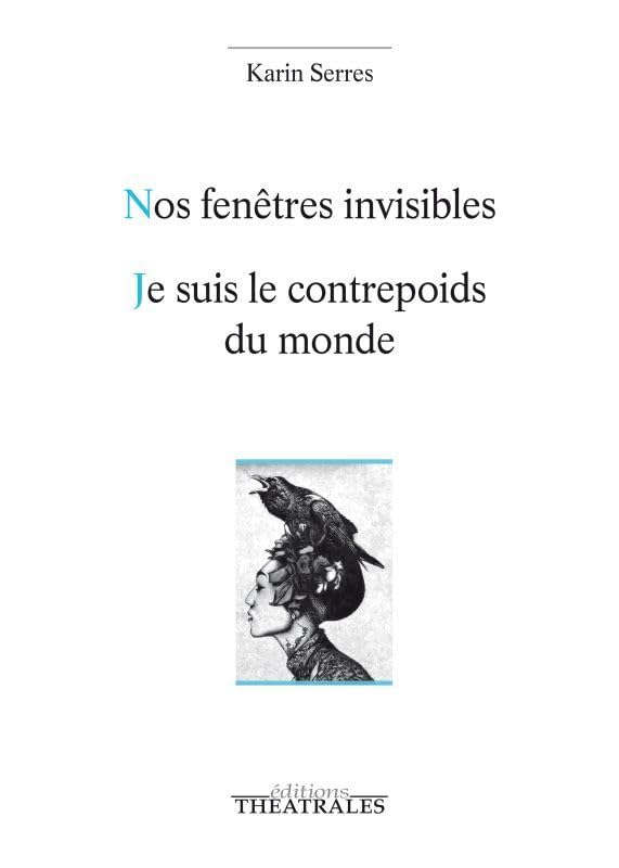 Nos fenêtres invisibles. Je suis le contrepoids du monde : tigre, neige, chasse