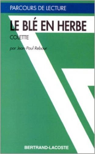 Le blé en herbe, Colette