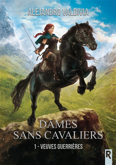 Dames sans cavaliers. Vol. 2. Veuves guerrières
