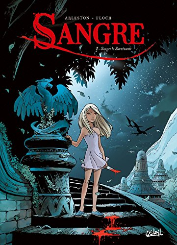 Sangre. Vol. 1. Sangre la survivante