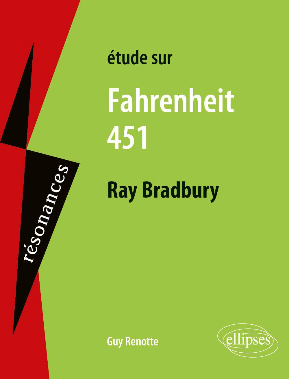 Etude sur Fahrenheit 451, Ray Bradbury