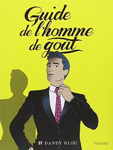 Guide de l'homme de goût