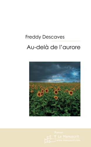 Au-delà de l'aurore