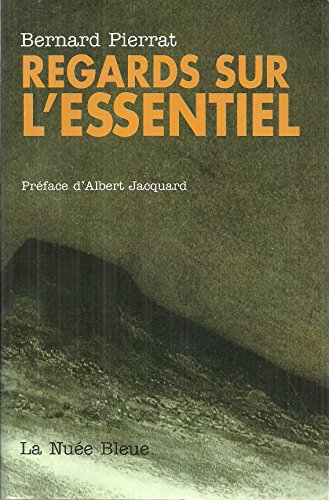 Regards sur l'essentiel