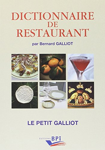 Dictionnaire de restaurant : 3.200 articles pour entrer dans le monde de la gastronomie