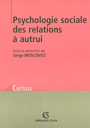 Psychologie sociale des relations à autrui