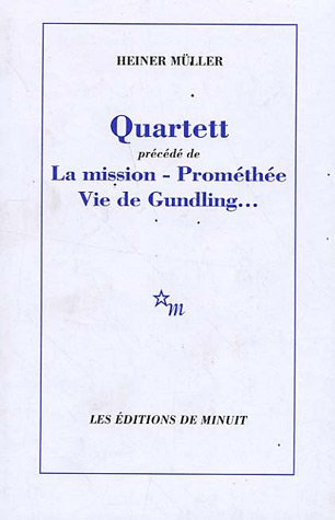 Quartett. La mission. Prométhée