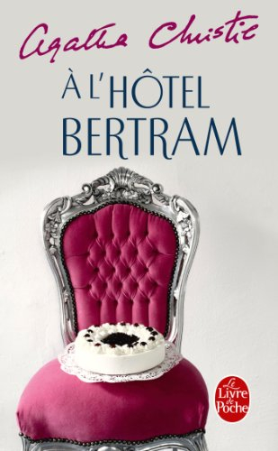 A l'hôtel Bertram