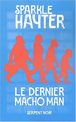 Le dernier macho man