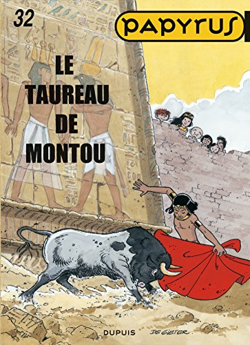 Papyrus. Vol. 32. Le taureau de Montou