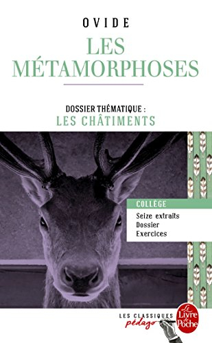 Les métamorphoses : seize extraits