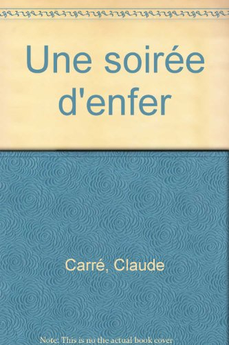Une soirée d'enfer