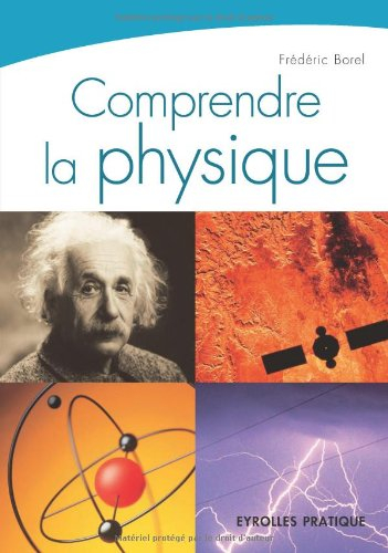 Comprendre la physique : QCM illustré