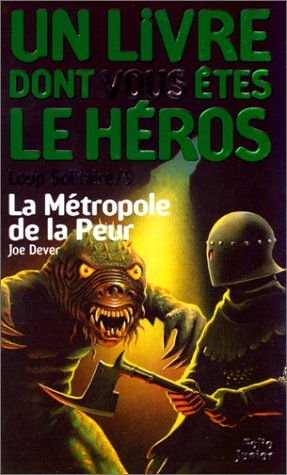 loup solitaire, numéro 9 : la métropole de la peur