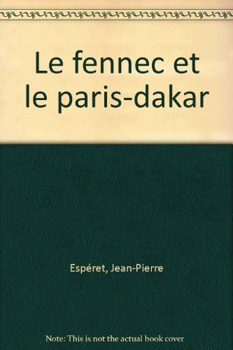 Le Fennec et le Paris-Dakar
