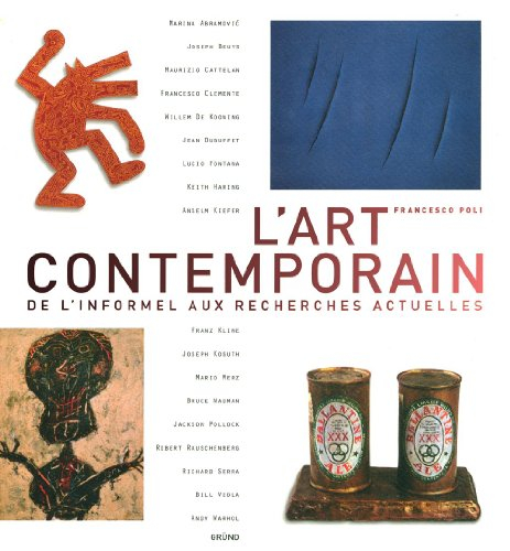 L'art contemporain : de l'informel aux recherches actuelles