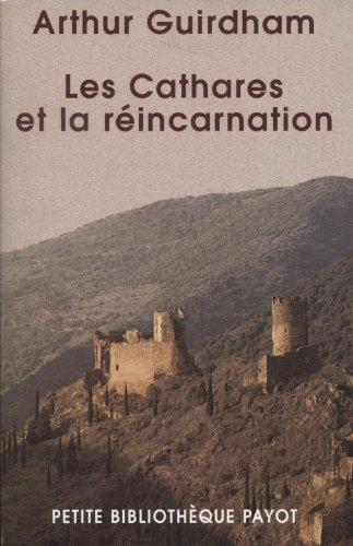 Les cathares et la réincarnation