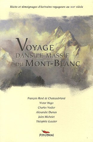 Voyage dans le massif du Mont-Blanc