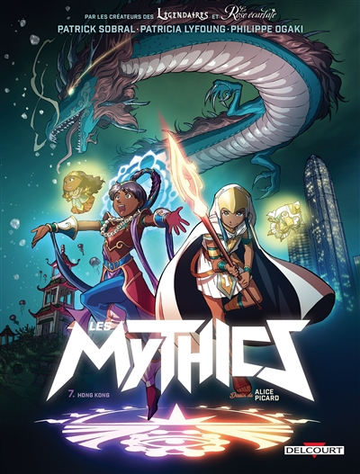 Les mythics. Vol. 7. Hong Kong