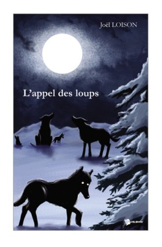 l'appel des loups