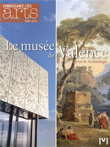 Le Musée de Valence : art & archéologie