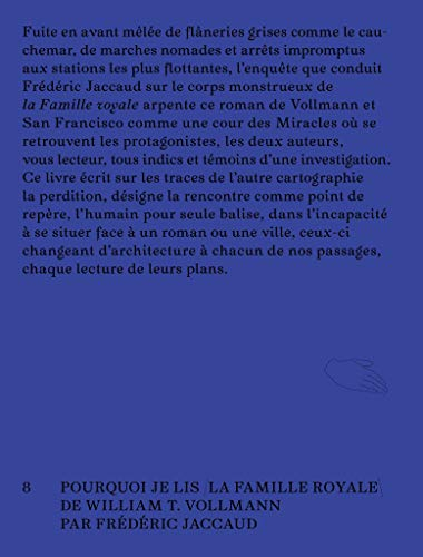 Pourquoi je lis La famille royale de William T. Vollmann : vagabondage