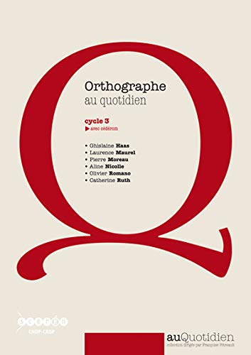 Orthographe au quotidien, cycle 3