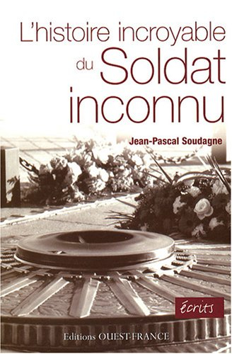L'histoire incroyable du soldat inconnu