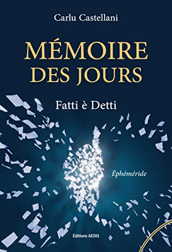 Memoires des jours : fatti è detti : éphéméride