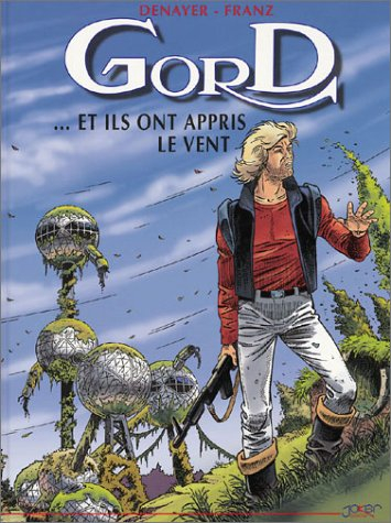 gord... et ils ont appris le vent, numéro 1