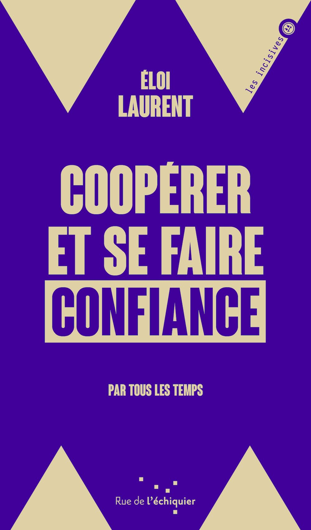 Coopérer et se faire confiance : par tous les temps