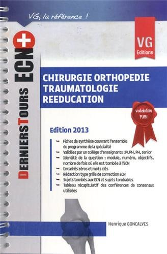 Chirurgie, orthopédie, traumatologie, rééducation