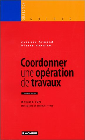 Coordonner une opération de travaux : missions de l'OPC, documents et contrats types