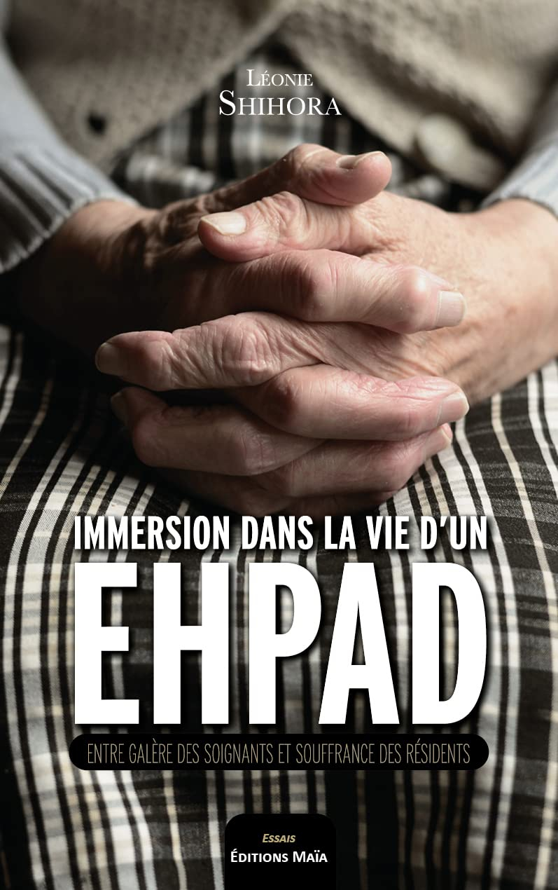 Immersion dans la vie d'un EHPAD: Entre galère des soignants et souffrance des résidents