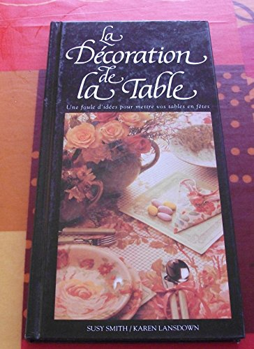 la décoration de la table