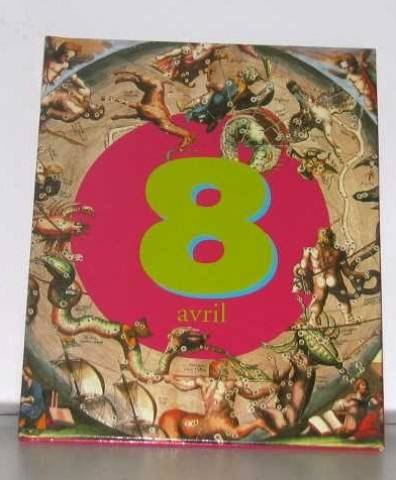 c'était ce jour-là : 8 avril