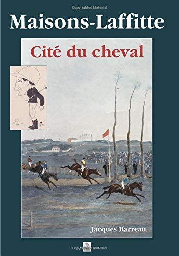 Maisons-Laffitte : cité du cheval
