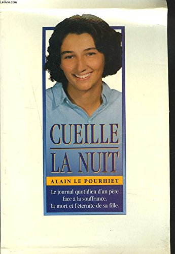 cueille la nuit